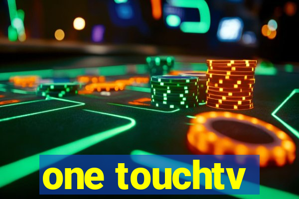 one touchtv